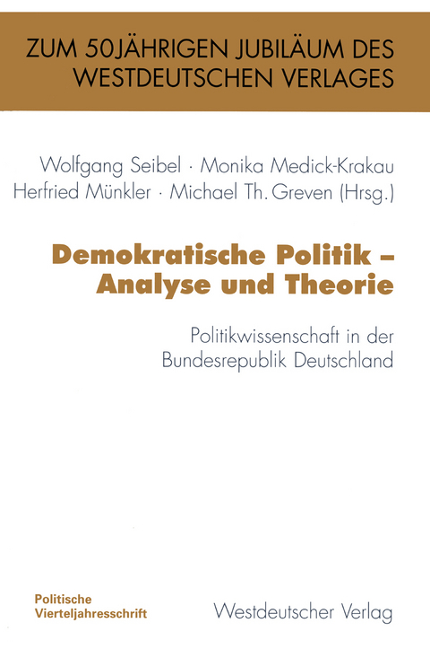 Demokratische Politik — Analyse und Theorie - 