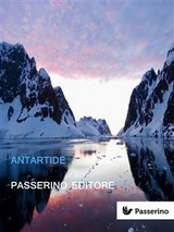 Antartide - Passerino Editore