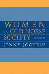 Women in Old Norse Society -  Jenny Jochens