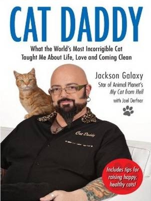 Cat Daddy - Joel Derfner, Jackson Galaxy