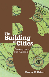 Building of Cities -  Harvey H. Kaiser