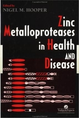 Zinc Metalloproteases In Health And Disease - 