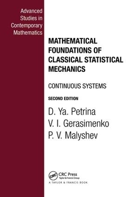 Mathematical Foundations of Classical Statistical Mechanics - D.Ya. Petrina, V.I. Gerasimenko, P V Malyshev