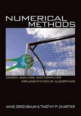 Numerical Methods - Anne Greenbaum, Tim P. Chartier