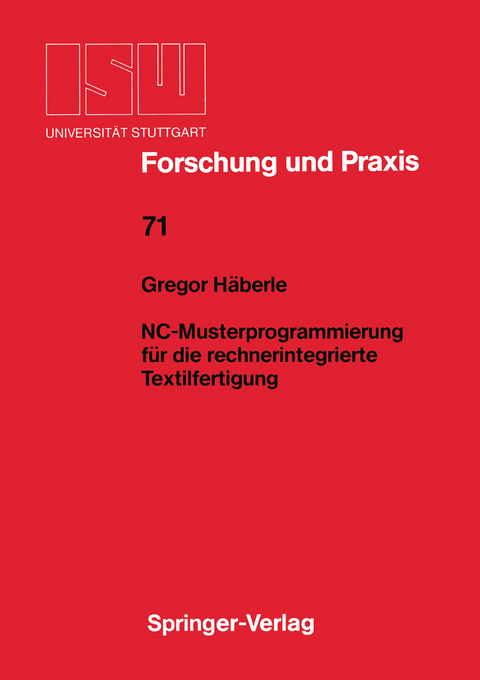 NC-Musterprogrammierung für die rechnerintegrierte Textilfertigung - Gregor Häberle