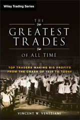 Greatest Trades of All Time -  Vincent W. Veneziani