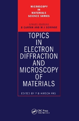 Topics in Electron Diffraction and Microscopy of Materials - 