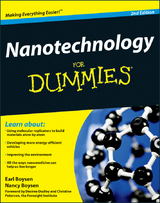 Nanotechnology For Dummies -  Earl Boysen,  Nancy C. Muir