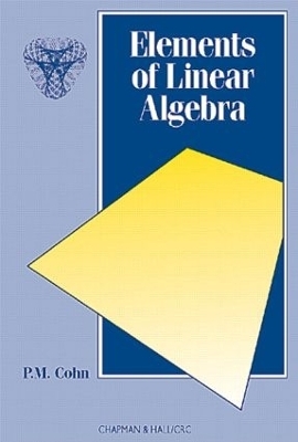 Elements of Linear Algebra - P.M. Cohn
