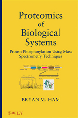 Proteomics of Biological Systems - Bryan M. Ham