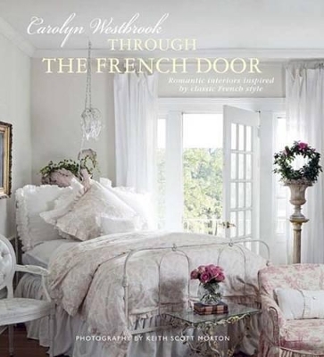 Through the French Door - Carolyn Westbrook
