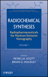 Radiopharmaceuticals for Positron Emission Tomography, Volume 1 - 