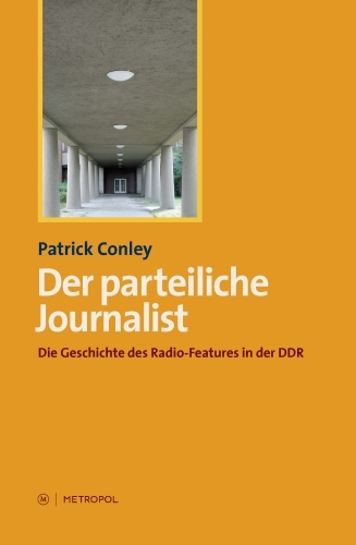 Der parteiliche Journalist - Patrick Conley