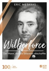 Wilberforce -  Eric Metaxas