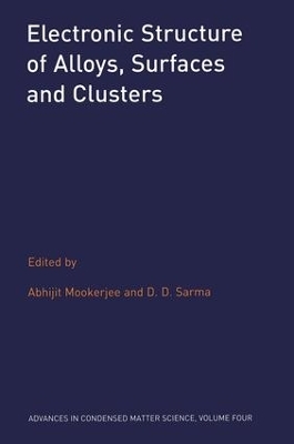 Electronic Structure of Alloys, Surfaces and Clusters - 