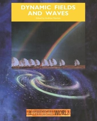 Dynamic Fields and Waves - 