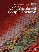Multicultural Couple Therapy -  Mudita (Argosy University) Rastogi, USA) Thomas Volker K. (Purdue University