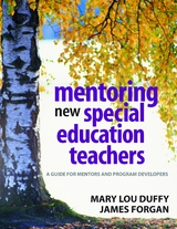 Mentoring New Special Education Teachers -  Mary Lou Duffy,  James W. Forgan