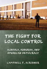 Fight for Local Control -  Campbell F. Scribner