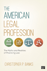 The American Legal Profession - Christopher P. Banks