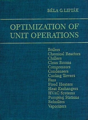 Optimization of Unit Operations - Bela G. Liptak
