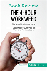 Book Review: The 4-Hour Workweek by Timothy Ferriss -  50Minutes