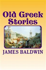 Old Greek Stories - James Baldwin