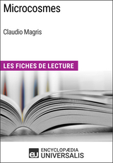 Microcosmes de Claudio Magris -  Encyclopaedia Universalis