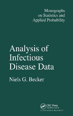 Analysis of Infectious Disease Data - N.G. Becker