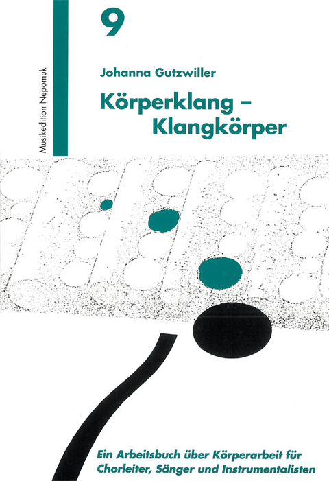 Körperklang - Klangkörper - Johanna Gutzwiller