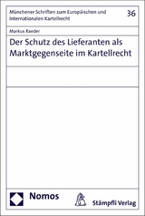 Der Schutz des Lieferanten als Marktgegenseite im Kartellrecht - Markus Raeder