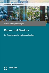 Raum und Banken -  Stefan Gärtner,  Franz Flögel