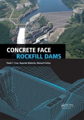 Concrete Face Rockfill Dams - Paulo Cruz, Bayardo Materon, Manoel Freitas Jr.