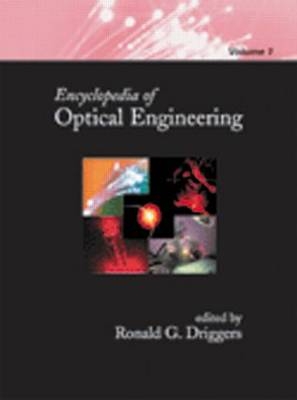 Encyclopedia of Optical Engineering (Print) - 