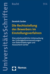 Die Rechtsstellung des Bewerbers im Einstellungsverfahren - Dominik Sorber