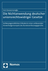 Die Nichtanwendung deutscher unionsrechtswidriger Gesetze - Cem Karaosmanoglu