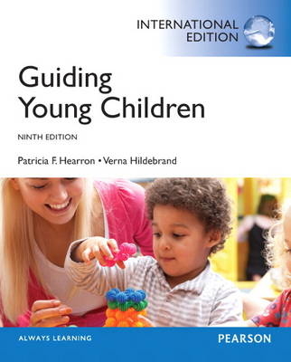 Guiding Young Children - Patricia F. Hearron, Verna P. Hildebrand