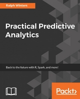 Practical Predictive Analytics - Ralph Winters