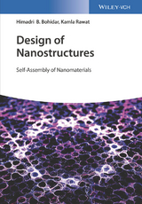 Design of Nanostructures - Himadri B. Bohidar, Kamla Rawat