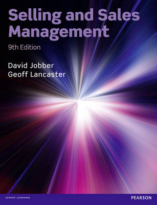 Selling and Sales Management - David Jobber, Geoffrey Lancaster