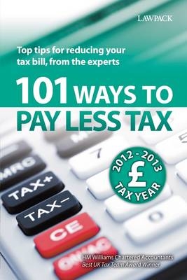 101 Ways to Pay Less Tax - H. M. Williams