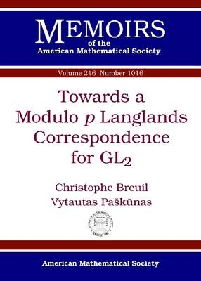 Towards a Modulo $p$ Langlands Correspondence for GL$_2$ - Christophe Breuil, Vytautas Paskunas