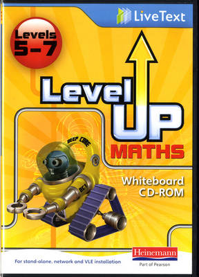 Level Up Maths: LiveText Whiteboard CD-ROM (Level 5-7)