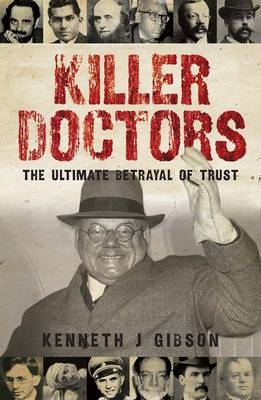 Killer Doctors - Kenneth J. Gibson