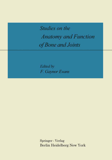 Studies on the Anatomy and Function of Bone and Joints - 
