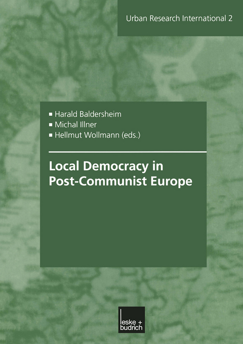 Local Democracy in Post-Communist Europe - 