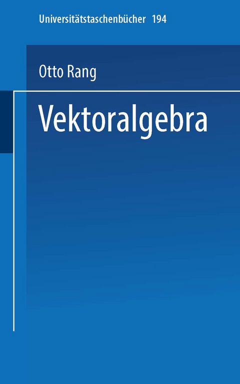 Vektoralgebra - Otto Rang