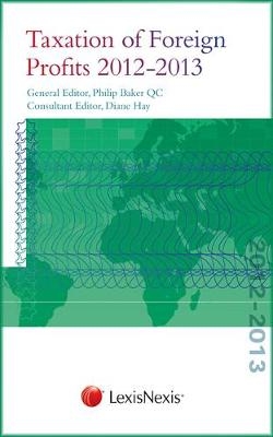 Taxation of Foreign Profits 2012-13 - Alastair Munro, Neil Edwards, Peter Cussons