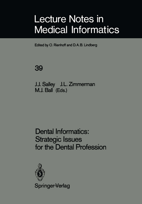 Dental Informatics: Strategic Issues for the Dental Profession - 