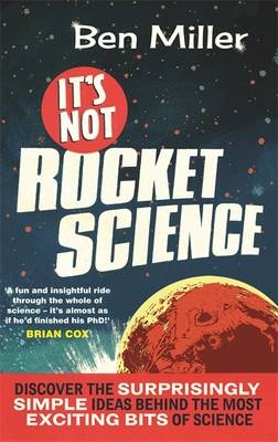 It's Not Rocket Science - Ben Miller